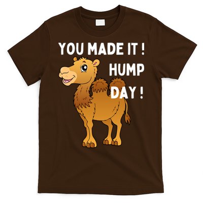 You Made It Hump Day T-Shirt
