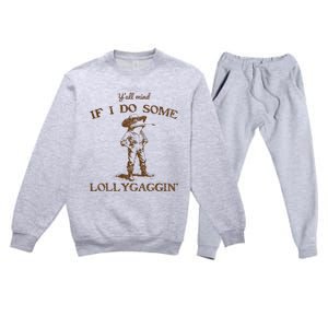 YAll Mind If I Do Some Lollygagging Funny Cowboy Frog Premium Crewneck Sweatsuit Set