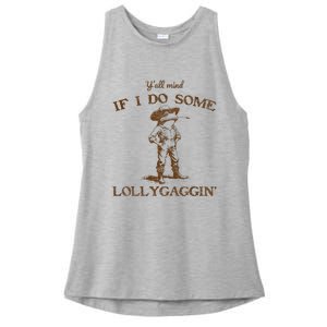 YAll Mind If I Do Some Lollygagging Funny Cowboy Frog Ladies PosiCharge Tri-Blend Wicking Tank