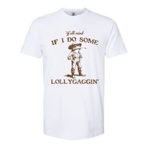 YAll Mind If I Do Some Lollygagging Funny Cowboy Frog Softstyle CVC T-Shirt