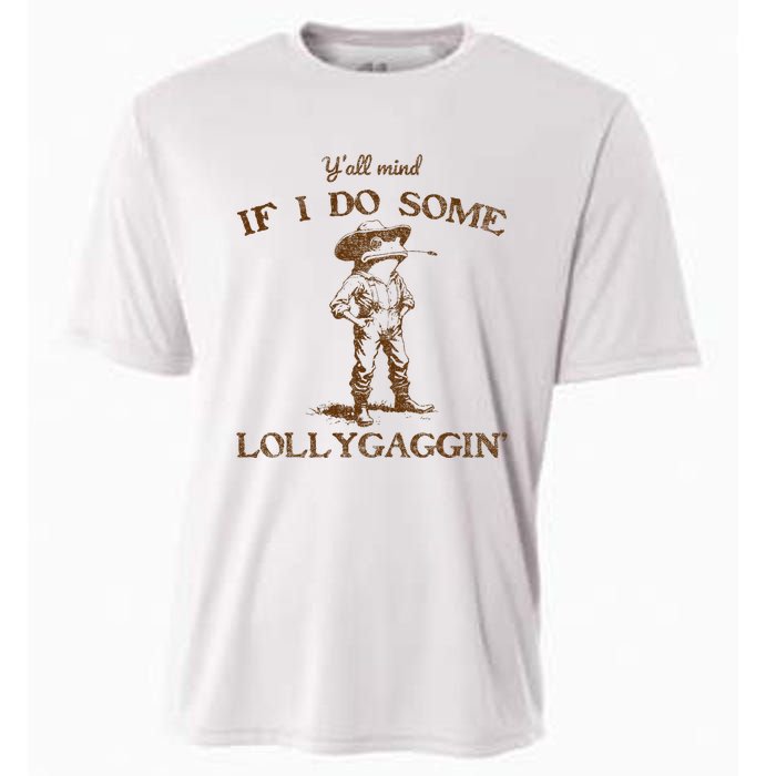 YAll Mind If I Do Some Lollygagging Funny Cowboy Frog Cooling Performance Crew T-Shirt