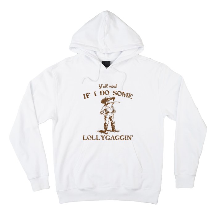 YAll Mind If I Do Some Lollygagging Funny Cowboy Frog Hoodie