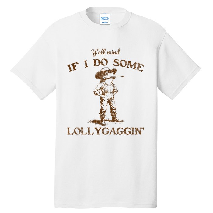 YAll Mind If I Do Some Lollygagging Funny Cowboy Frog Tall T-Shirt