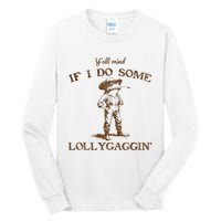 YAll Mind If I Do Some Lollygagging Funny Cowboy Frog Tall Long Sleeve T-Shirt