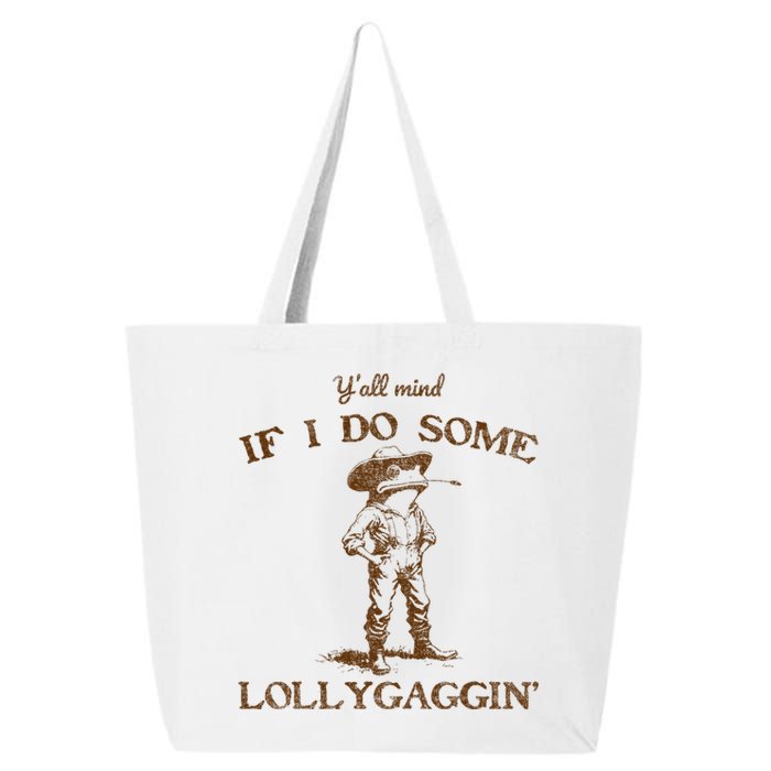 YAll Mind If I Do Some Lollygagging Funny Cowboy Frog 25L Jumbo Tote