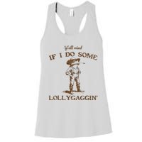 YAll Mind If I Do Some Lollygagging Funny Cowboy Frog Women's Racerback Tank