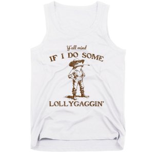 YAll Mind If I Do Some Lollygagging Funny Cowboy Frog Tank Top