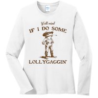 YAll Mind If I Do Some Lollygagging Funny Cowboy Frog Ladies Long Sleeve Shirt