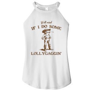 YAll Mind If I Do Some Lollygagging Funny Cowboy Frog Women's Perfect Tri Rocker Tank