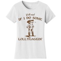 YAll Mind If I Do Some Lollygagging Funny Cowboy Frog Women's T-Shirt