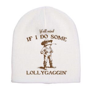 YAll Mind If I Do Some Lollygagging Funny Cowboy Frog Short Acrylic Beanie