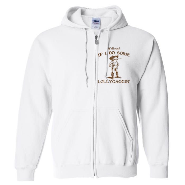 YAll Mind If I Do Some Lollygagging Funny Cowboy Frog Full Zip Hoodie