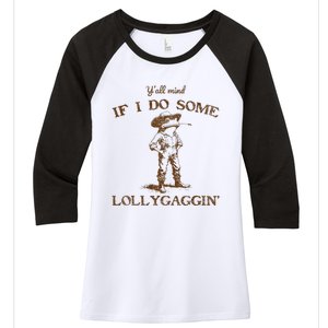 YAll Mind If I Do Some Lollygagging Funny Cowboy Frog Women's Tri-Blend 3/4-Sleeve Raglan Shirt