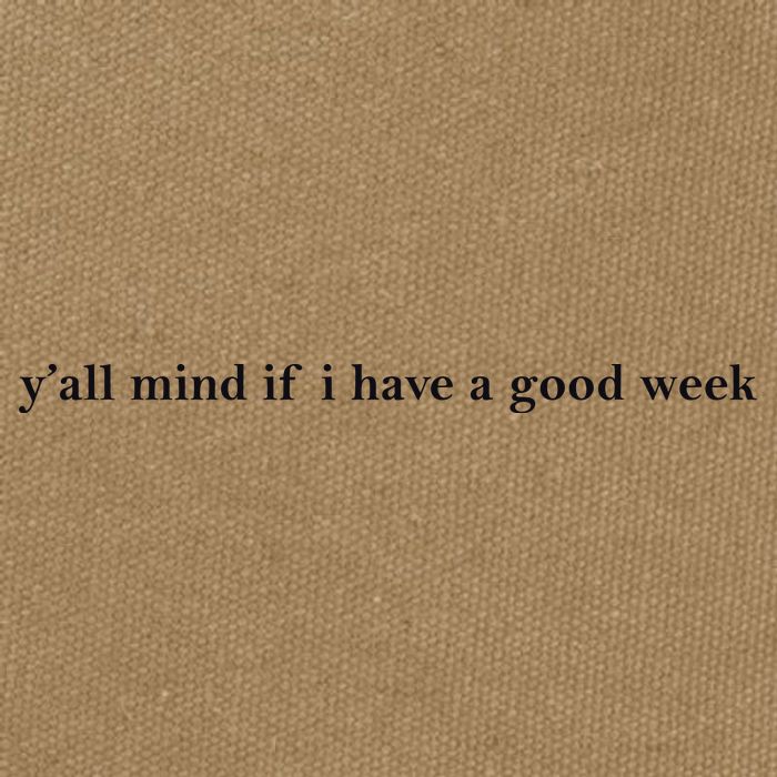 Y’All Mind If I Have A Good Week Cotton Canvas Backpack