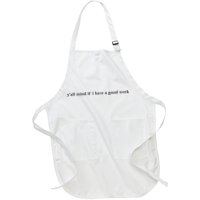 Y’All Mind If I Have A Good Week Apron