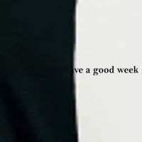 Y’All Mind If I Have A Good Week Infant Baby Jersey Bodysuit