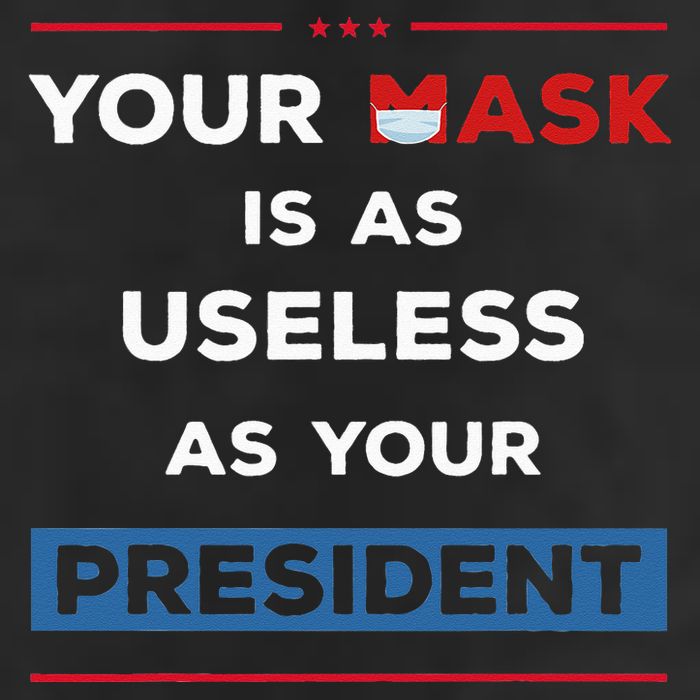 Your Mask Is As Useless As Your President Cool Comfort Performance Bucket Hat