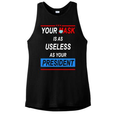 Your Mask Is As Useless As Your President Ladies PosiCharge Tri-Blend Wicking Tank