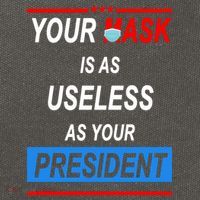 Your Mask Is As Useless As Your President Cotton Canvas Backpack