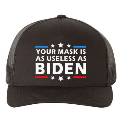 Your Mask Is As Useless As Joe Biden Sucks Funny Political Yupoong Adult 5-Panel Trucker Hat