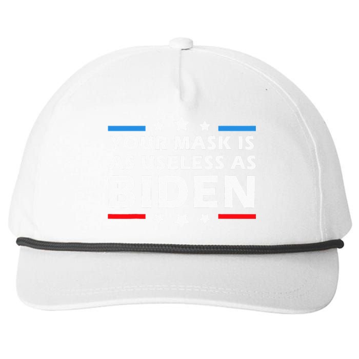 Your Mask Is As Useless As Joe Biden Sucks Funny Political Snapback Five-Panel Rope Hat