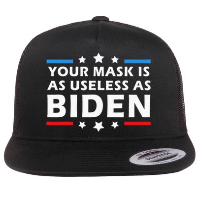 Your Mask Is As Useless As Joe Biden Sucks Funny Political Flat Bill Trucker Hat