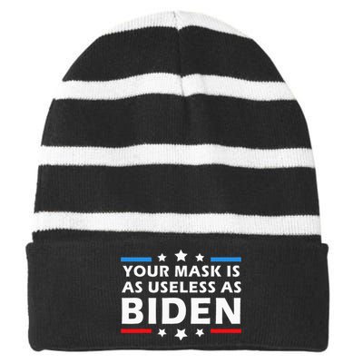 Your Mask Is As Useless As Joe Biden Sucks Funny Political Striped Beanie with Solid Band