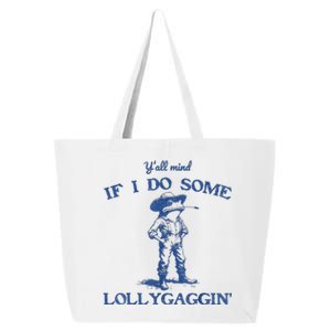 YAll Mind If I Do Some Lollygagging Cow Frog 25L Jumbo Tote