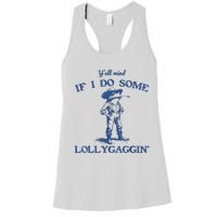 YAll Mind If I Do Some Lollygagging Cow Frog Women's Racerback Tank