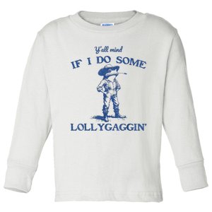 YAll Mind If I Do Some Lollygagging Cow Frog Toddler Long Sleeve Shirt