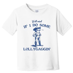 YAll Mind If I Do Some Lollygagging Cow Frog Toddler T-Shirt