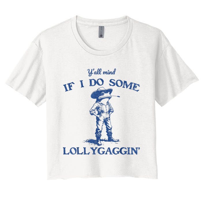 YAll Mind If I Do Some Lollygagging Cow Frog Women's Crop Top Tee