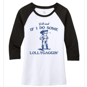 YAll Mind If I Do Some Lollygagging Cow Frog Women's Tri-Blend 3/4-Sleeve Raglan Shirt