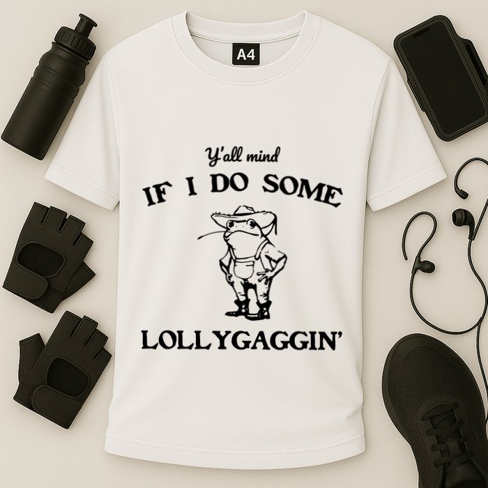 YAll Mind If I Do Some Lollygaggin Cute Frog Cooling Performance Crew T-Shirt