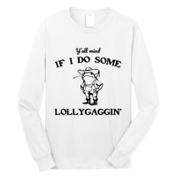 YAll Mind If I Do Some Lollygaggin Cute Frog Long Sleeve Shirt