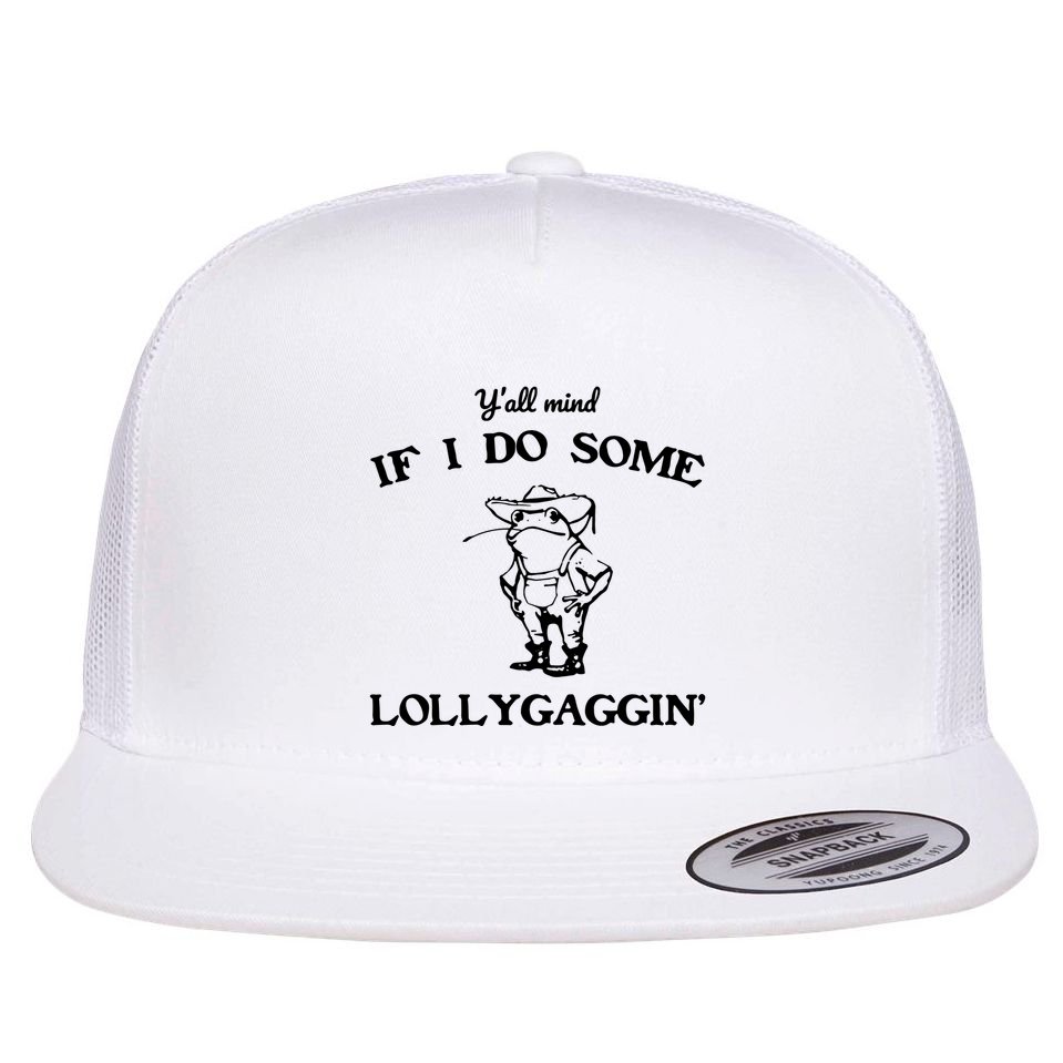 YAll Mind If I Do Some Lollygaggin Cute Frog Flat Bill Trucker Hat