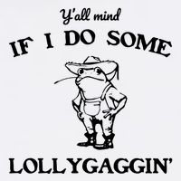 YAll Mind If I Do Some Lollygaggin Cute Frog Magnet