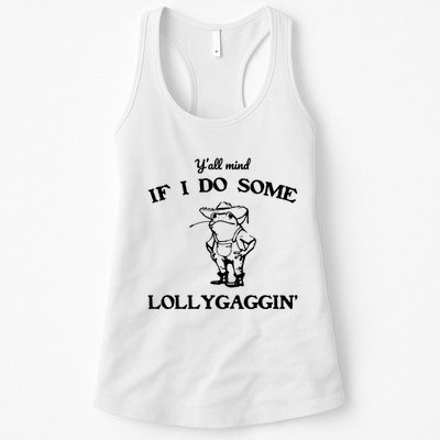 YAll Mind If I Do Some Lollygaggin Cute Frog Womens Tank Top