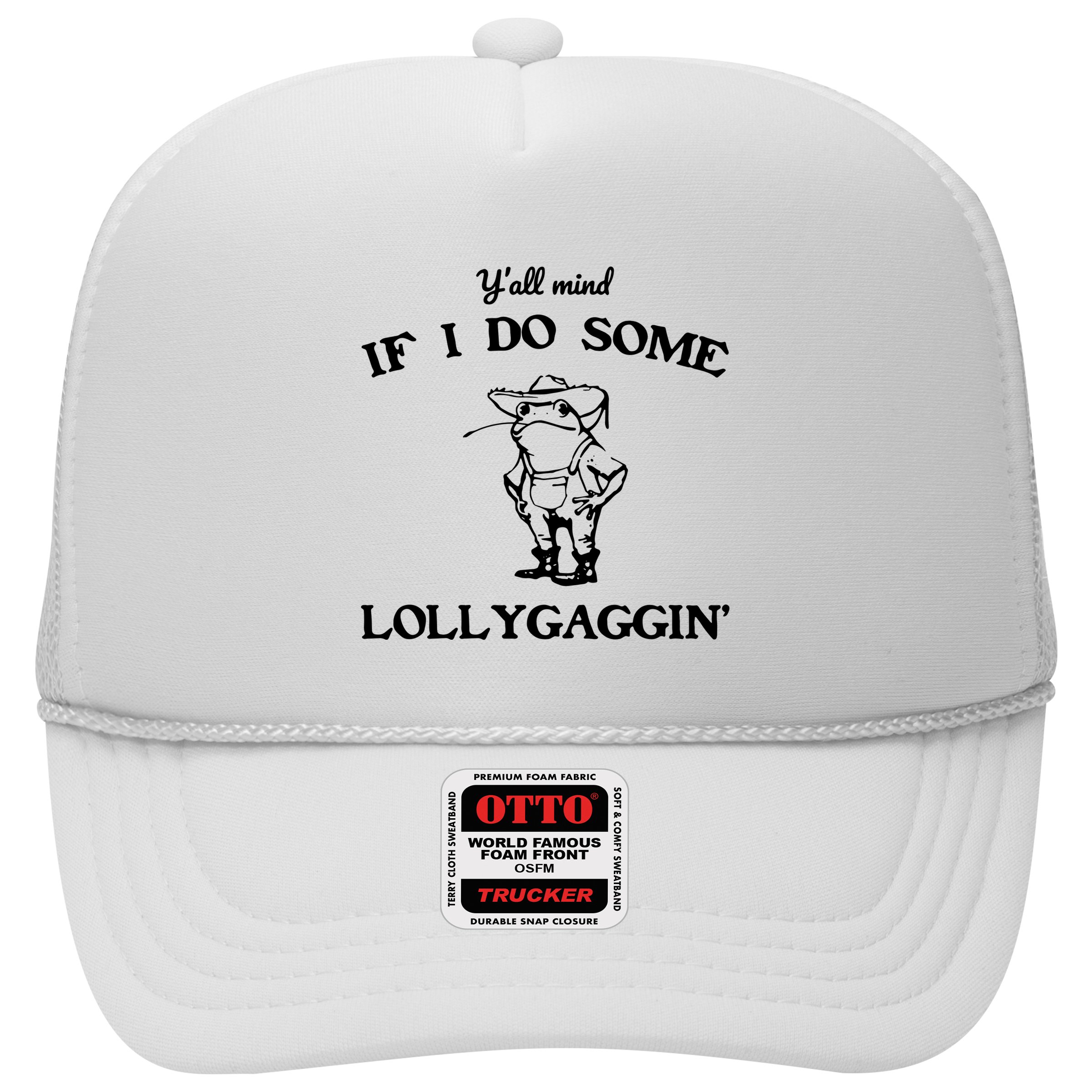 YAll Mind If I Do Some Lollygaggin Cute Frog Hat