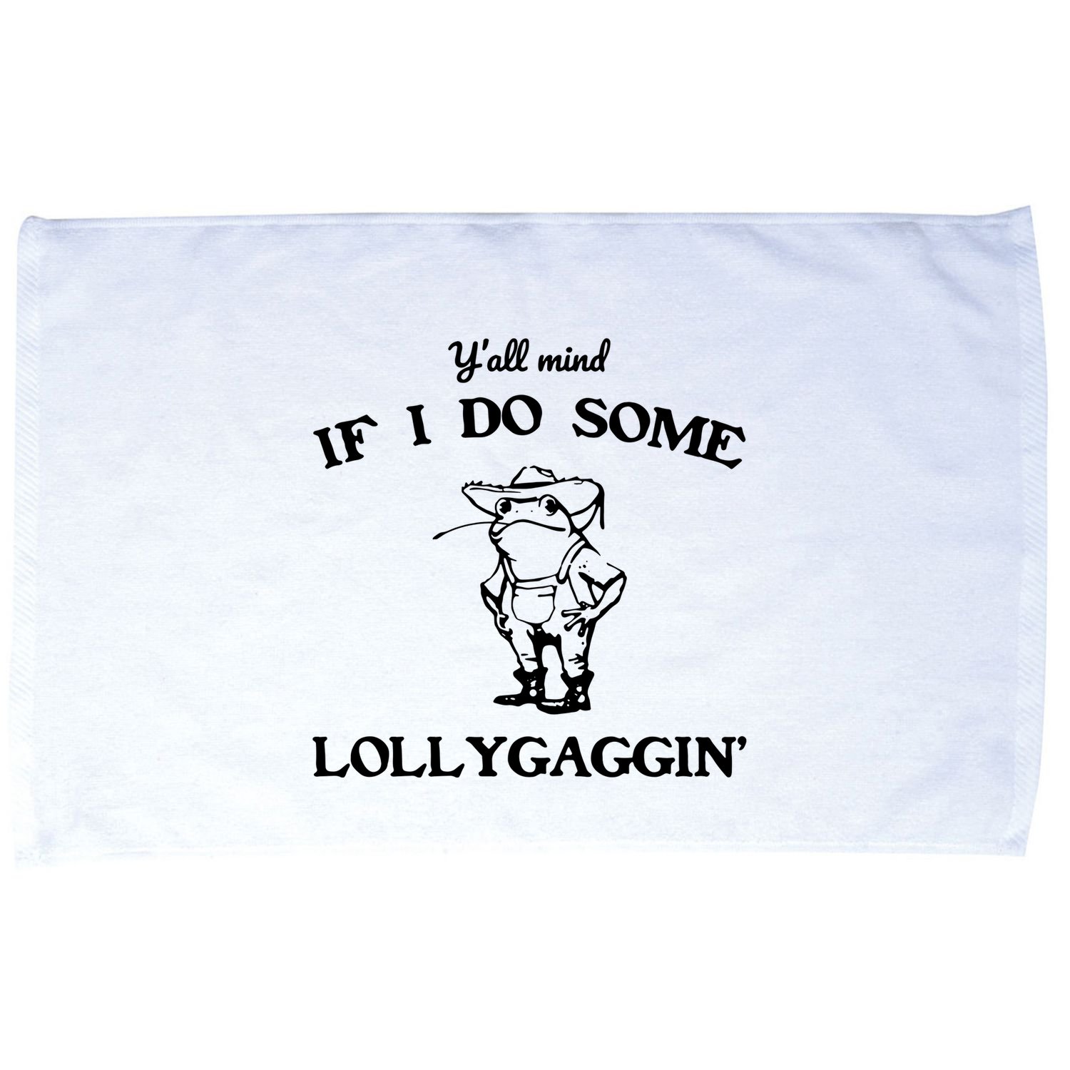 YAll Mind If I Do Some Lollygaggin Cute Frog Microfiber Hand Towel