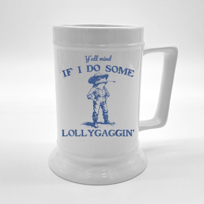 YAll Mind If I Do Some Lollygagging Funny Cowboy Frog Beer Stein