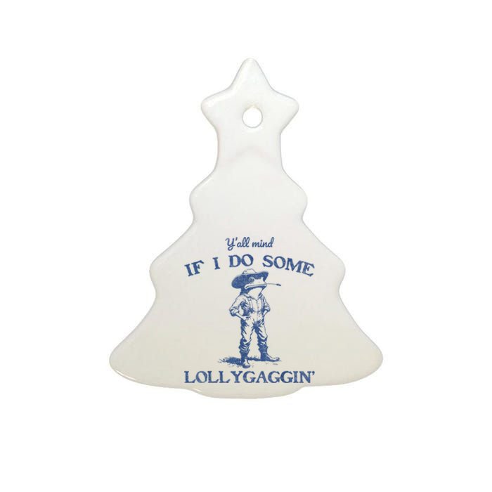 YAll Mind If I Do Some Lollygagging Funny Cowboy Frog Ceramic Tree Ornament