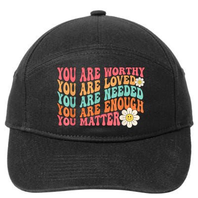 You Matter Kindness Be Kind Groovy Mental Health Awareness 7-Panel Snapback Hat