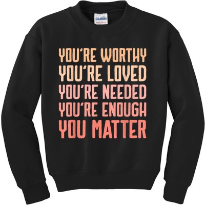 You Matter Kindness Fight The Stigma Mental Health Awareness Kids Sweatshirt