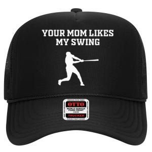 Your Mom Likes My Swing Baseball Funny Gift Drip Rizz High Crown Mesh Back Trucker Hat