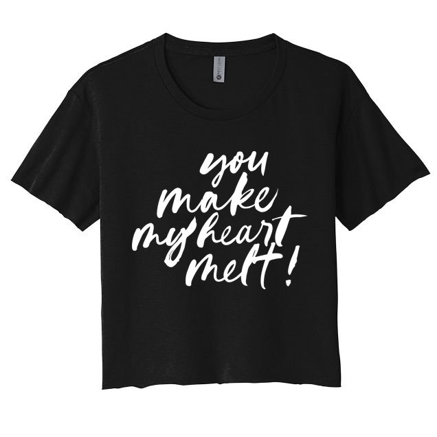 You Make My Heart Melt Cute Gift Crop Top