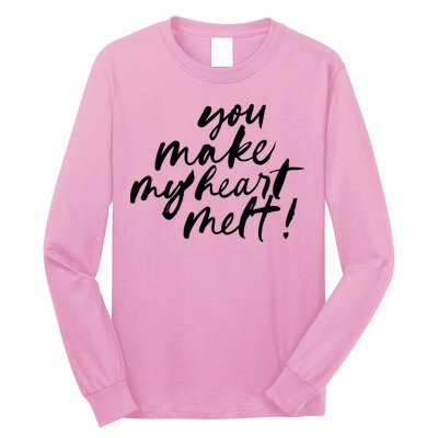 You Make My Heart Melt Cute Gift Long Sleeve Shirt