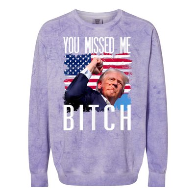 You Missed Me Bitch Trump 2024 Survived Election Rally Colorblast Crewneck Sweatshirt