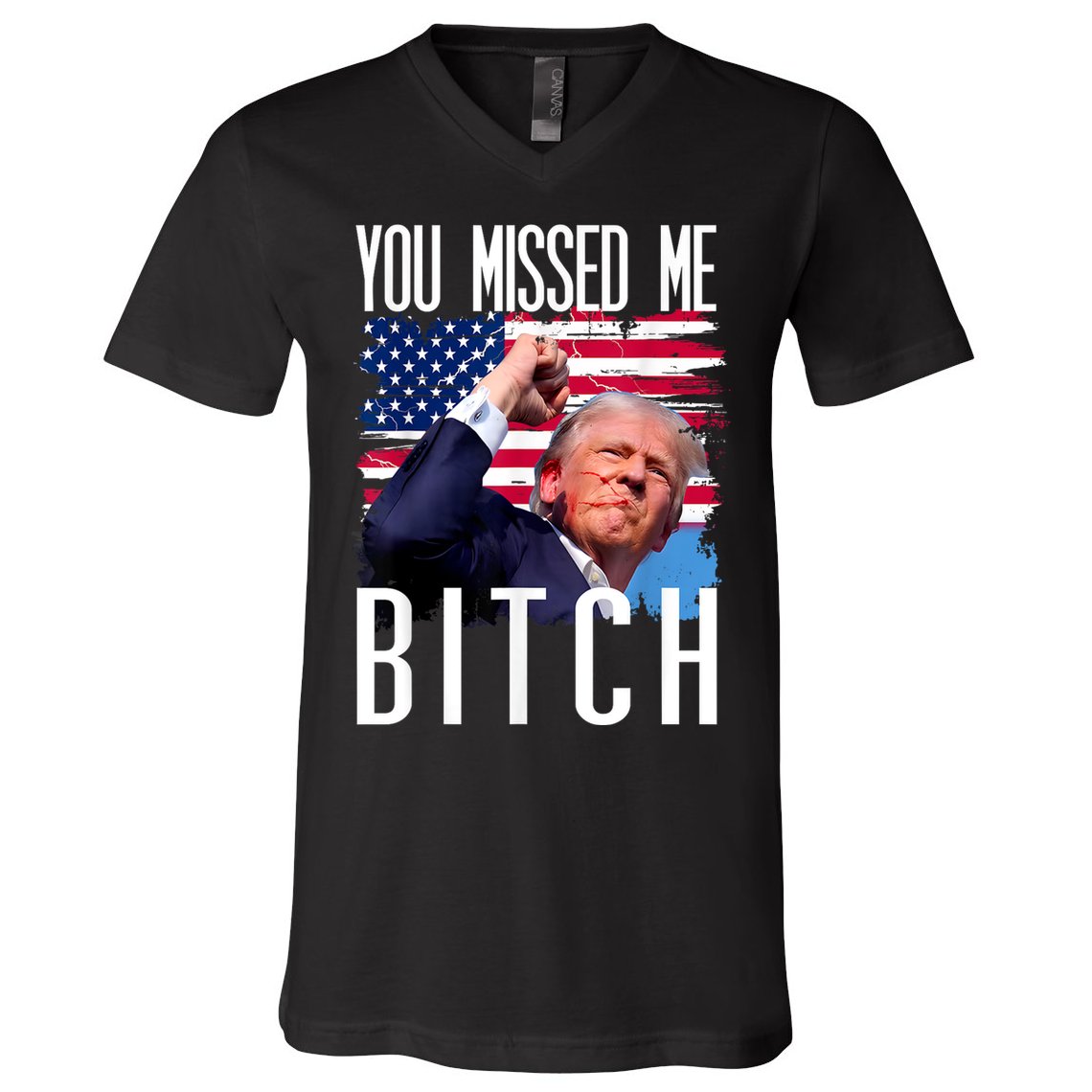 You Missed Me Bitch Trump 2024 Survived Election Rally V-Neck T-Shirt