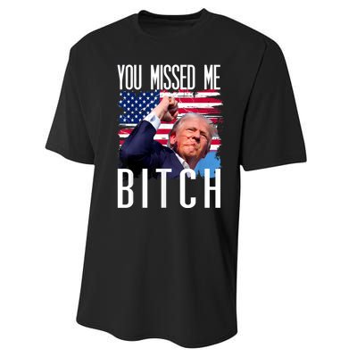 You Missed Me Bitch Trump 2024 Survived Election Rally Performance Sprint T-Shirt